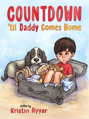 cover image of Countdown 'til Daddy Comes Home